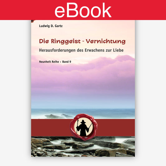 eBook Cover Die Ringgeist-Vernichtung von Ludwig D. Gartz