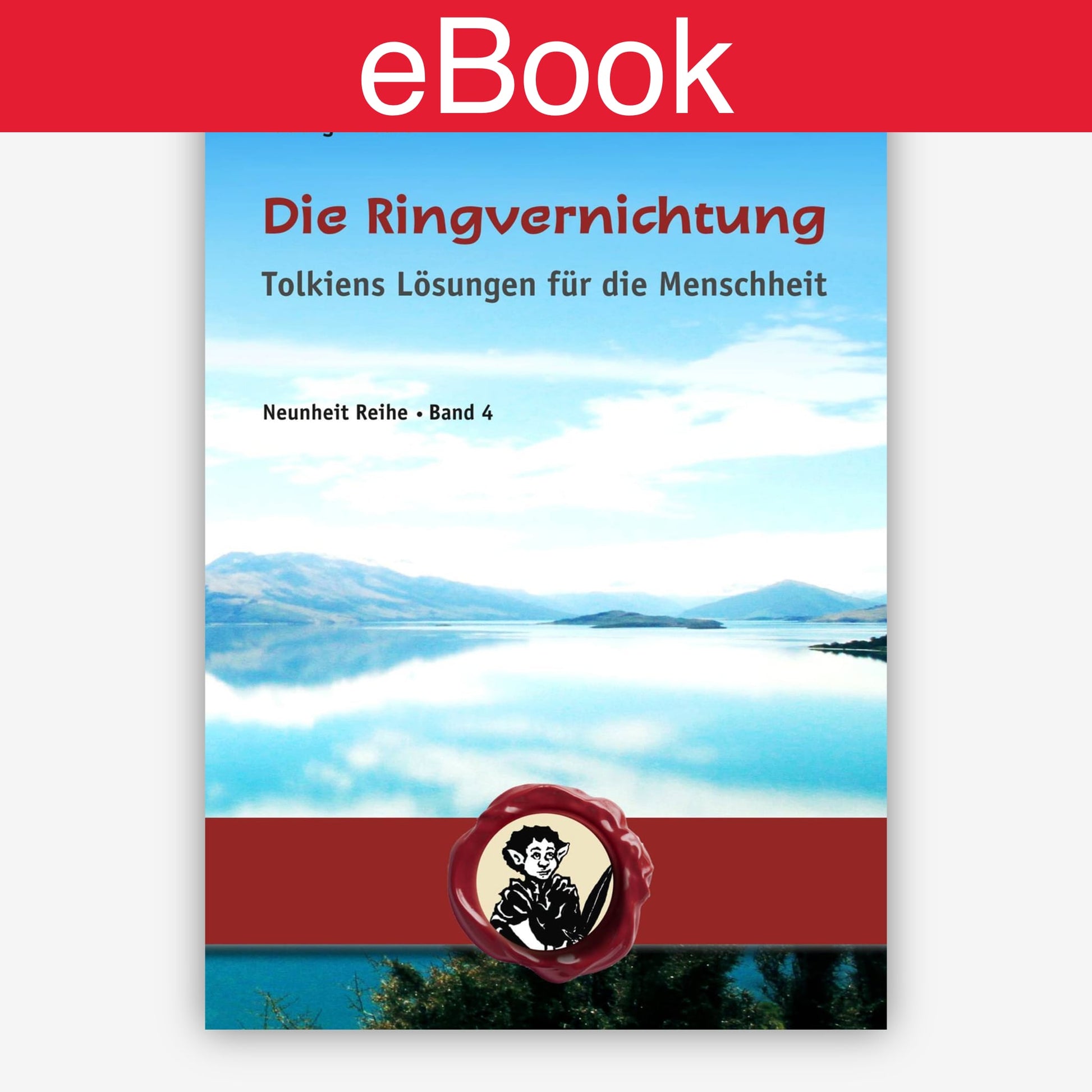 eBook Cover Die Ringvernichtung von Ludwig D. Gartz