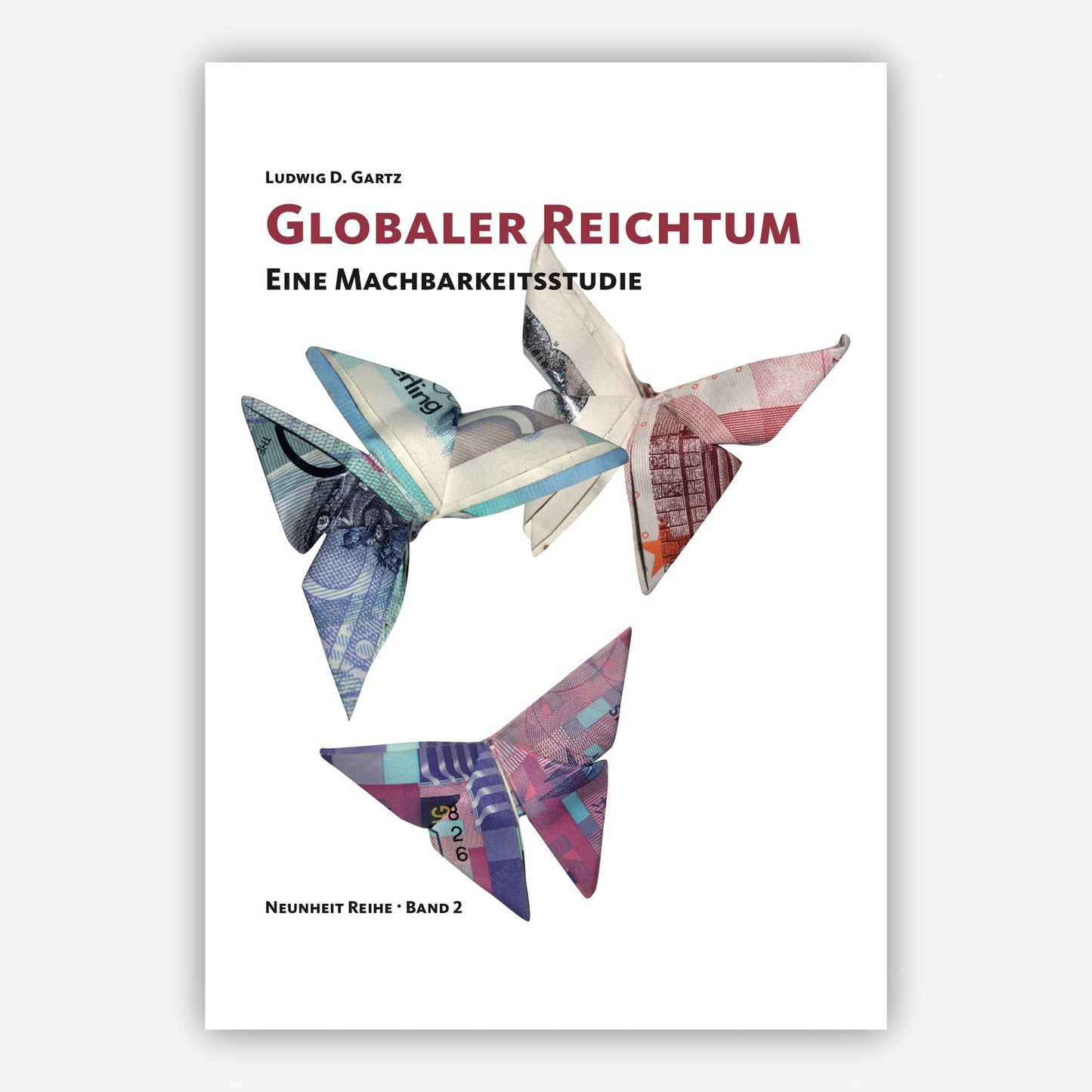 Buchcover Globaler Reichtum von Ludwig D. Gartz
