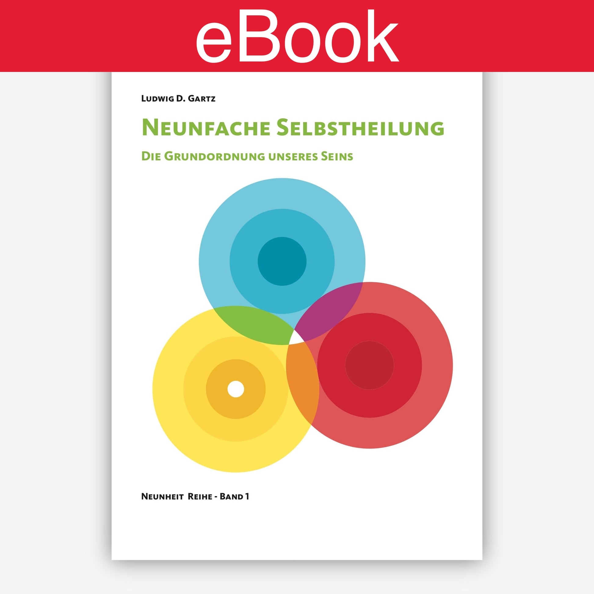 eBook Cover Neunfache Selbstheilung von Ludwig D. Gartz